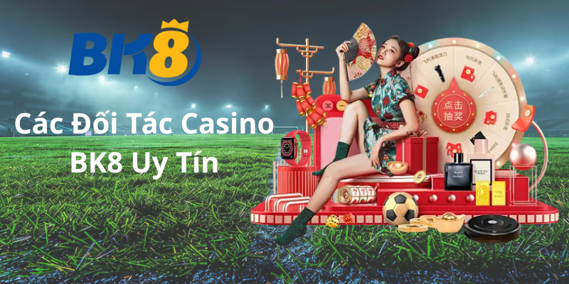 Các thương hiệu cung cấp game casino trực tuyến nổi tiếng thế giới