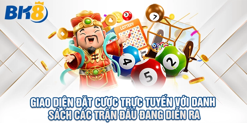 Giao diện đặt cược trực tuyến với danh sách các trận đấu đang diễn ra